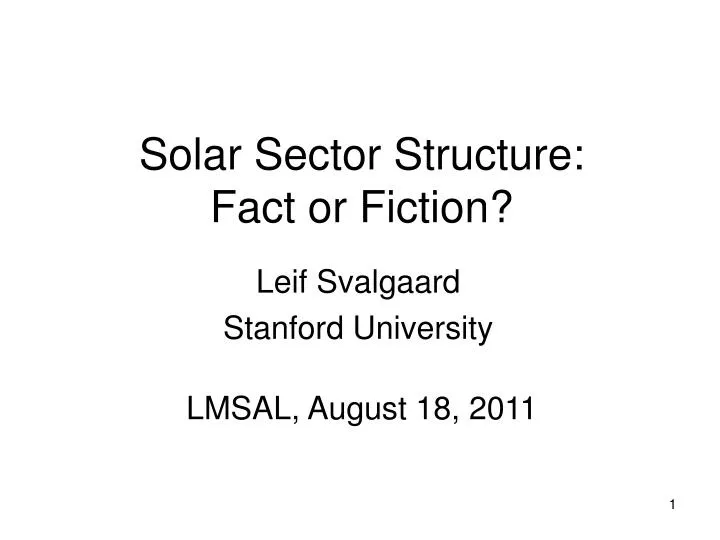 solar sector structure fact or fiction