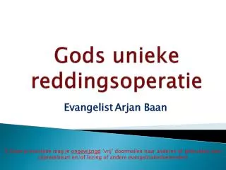 gods unieke reddingsoperatie