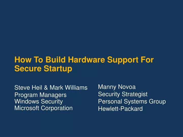 how to build hardware support for secure startup