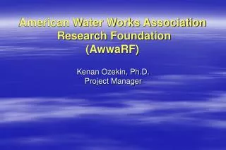 American Water Works Association Research Foundation (AwwaRF)