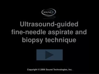 Ultrasound-guided fine-needle aspirate and biopsy technique