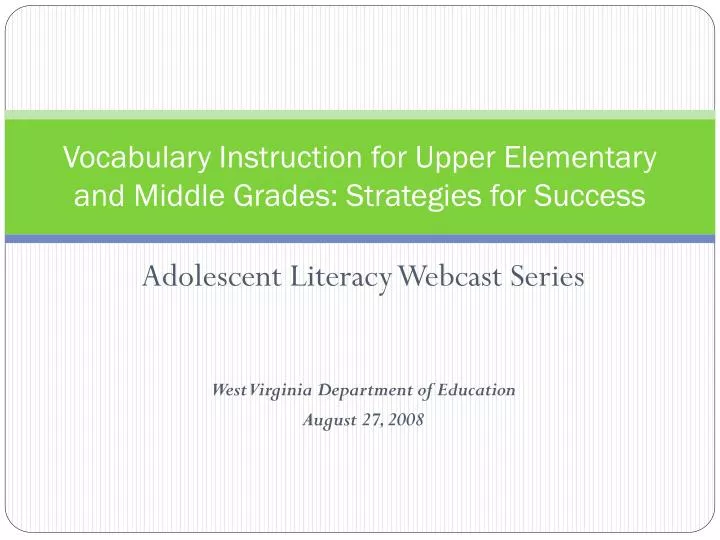 vocabulary instruction for upper elementary and middle grades strategies for success