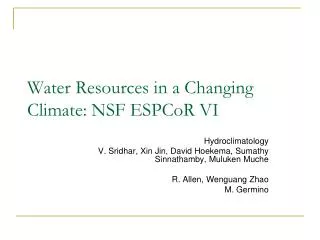 Water Resources in a Changing Climate: NSF ESPCoR VI