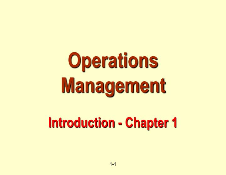 operations management introduction chapter 1