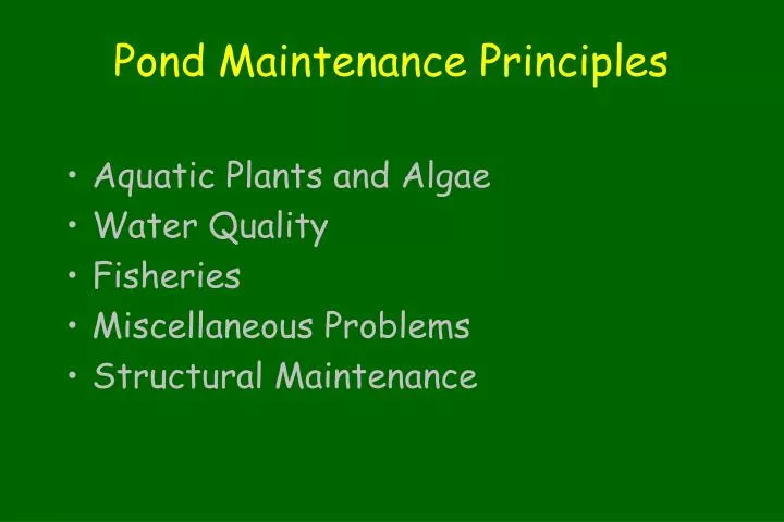 pond maintenance principles