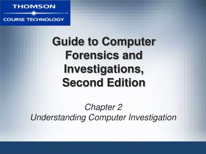 guide to computer forensics and investigations second edition