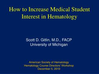 How to Increase Medical Student Interest in Hematology