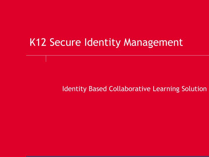 k12 secure identity management