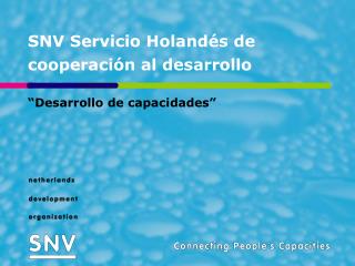 SNV Servicio Holandés de cooperación al desarrollo
