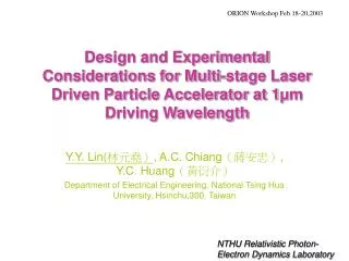 Design and Experimental Considerations for Multi-stage Laser Driven Particle Accelerator at 1 ? m Driving Wavelength