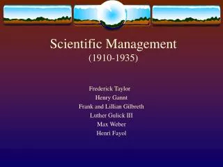Scientific Management (1910-1935)