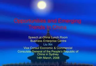 Opportunities and Emerging Trends In China