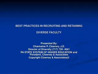 BEST PRACTICES IN RECRUITING AND RETAINING DIVERSE FACULTY