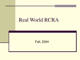 Real World RCRA