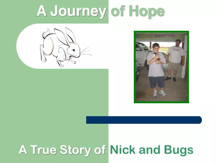 a journey of hope