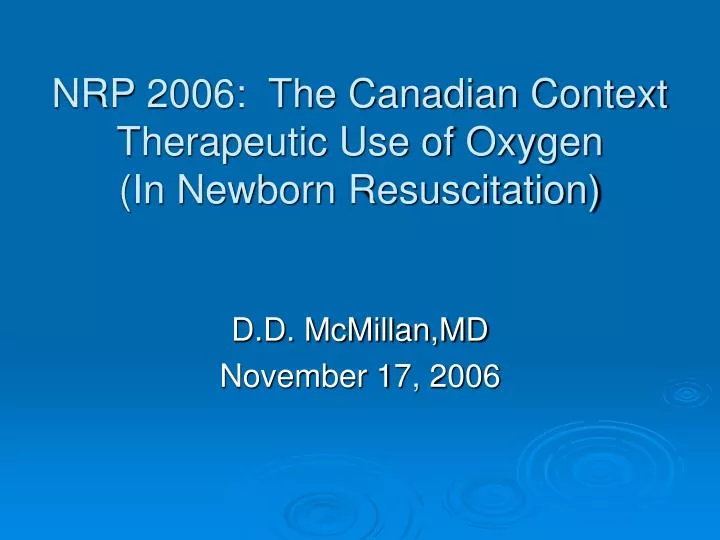 nrp 2006 the canadian context therapeutic use of oxygen in newborn resuscitation