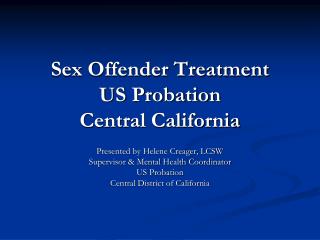 Sex Offender Treatment US Probation Central California