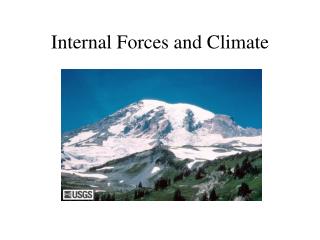 Internal Forces and Climate