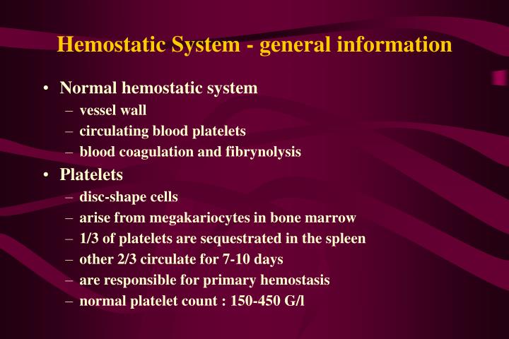 hemostatic system general information