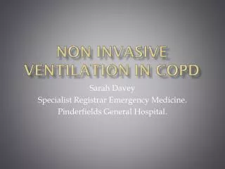 Non Invasive Ventilation in copd