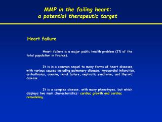 MMP in the failing heart: a potential therapeutic target