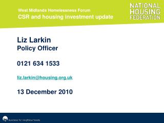 West Midlands Homelessness Forum CSR and housing investment update