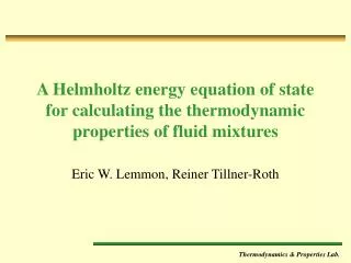A Helmholtz energy equation of state for calculating the thermodynamic properties of fluid mixtures