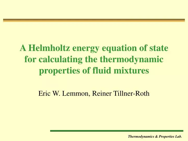 a helmholtz energy equation of state for calculating the thermodynamic properties of fluid mixtures