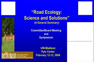 “Road Ecology: Science and Solutions” (A General Summary)