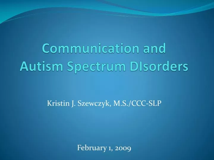 communication and autism spectrum disorders
