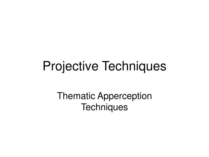 projective techniques