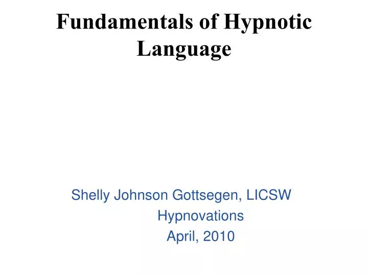 fundamentals of hypnotic language