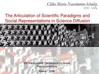 The Articulation of Scientific Paradigms and Social Representations in Science Diffusion