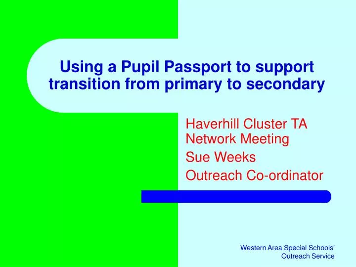 using a pupil passport to support transition from primary to secondary