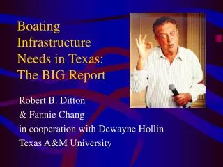 Boating Infrastructure Needs in Texas: The BIG Report