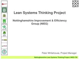 Lean Systems Thinking Project Nottinghamshire Improvement &amp; Efficiency Group (NIEG)
