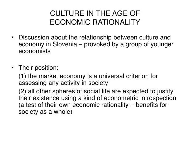 culture in the age of economic rationality