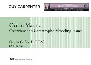 Ocean Marine Overview and Catastrophe Modeling Issues