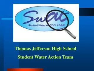Thomas Jefferson High School Student Water Action Team