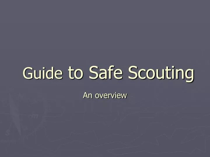 guide to safe scouting