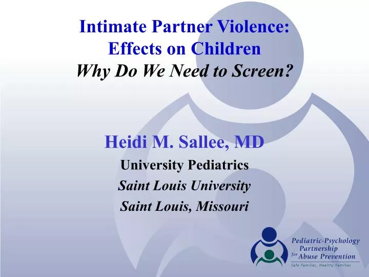 intimate partner violence effects on children why do we need to screen