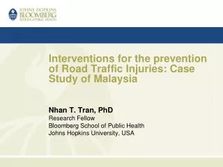 Interventions for the prevention of Road Traffic Injuries: Case Study of Malaysia