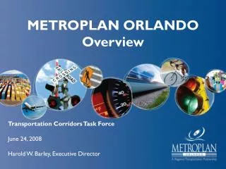 METROPLAN ORLANDO Overview
