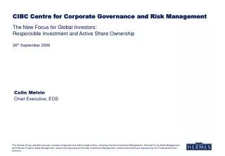 The New Focus for Global Investors: Responsible Investment and Active Share Ownership 26 th September 2006