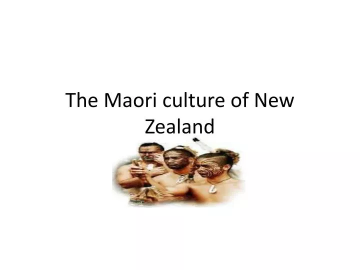 the maori culture of new zealand