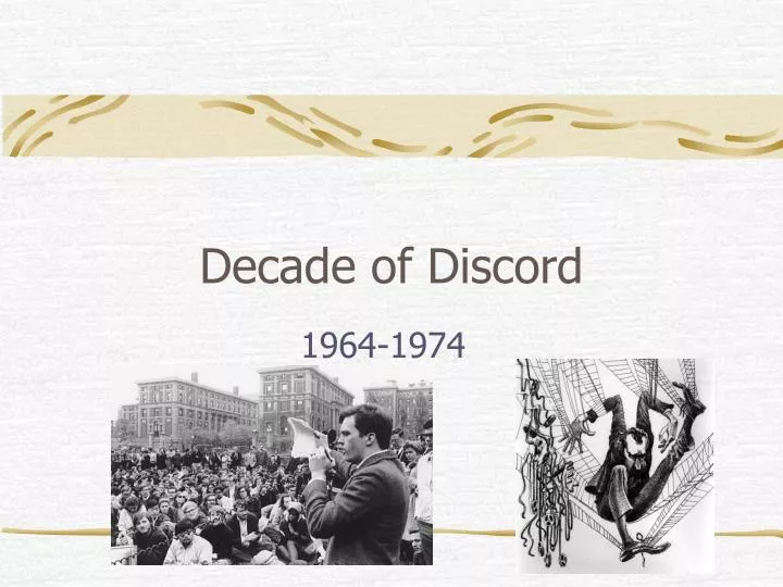 decade of discord