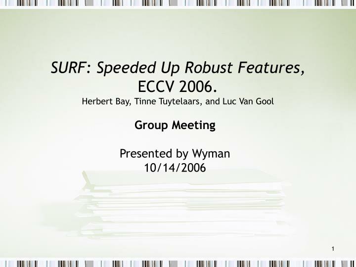 surf speeded up robust features eccv 2006 herbert bay tinne tuytelaars and luc van gool