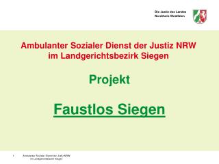 Ambulanter Sozialer Dienst der Justiz NRW im Landgerichtsbezirk Siegen