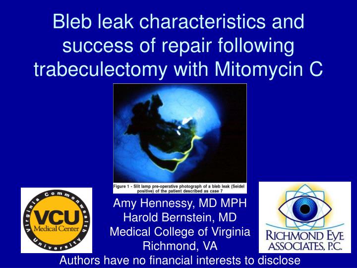 bleb leak characteristics and success of repair following trabeculectomy with mitomycin c