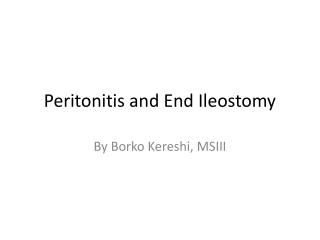 Peritonitis and End Ileostomy